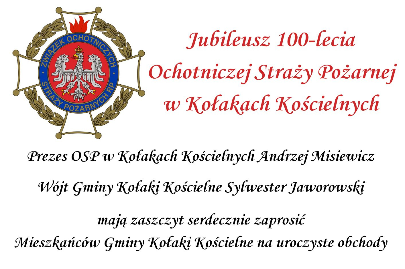 Zaproszenie na Jubileusz 100-lecia Ochotniczej Straży Pożarnej w Kołakach Kościelnych
